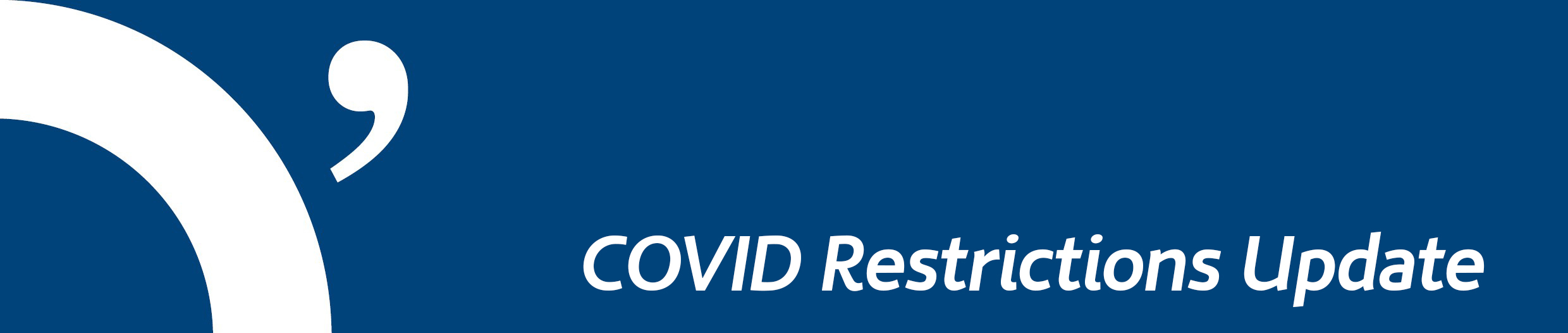 COVID Restrictions Update