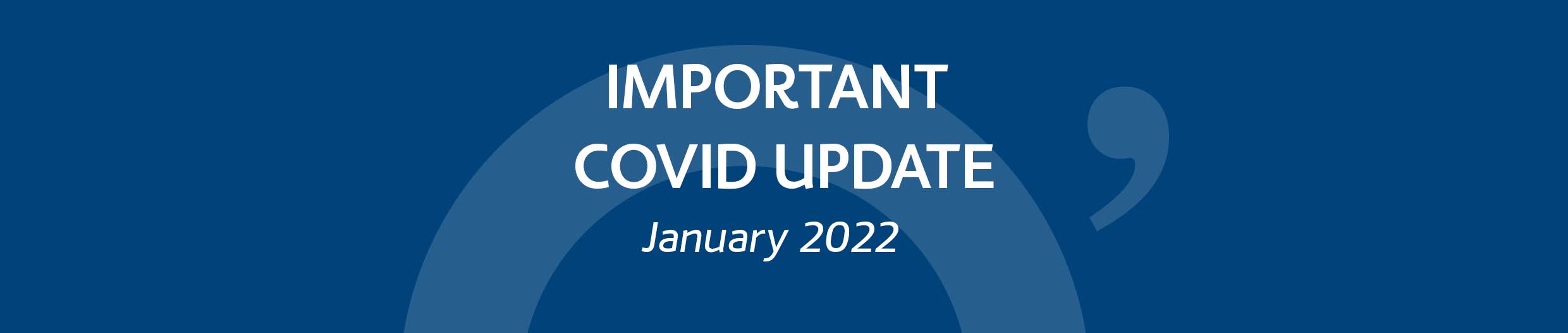 O’Brien® COVID Update January 2022